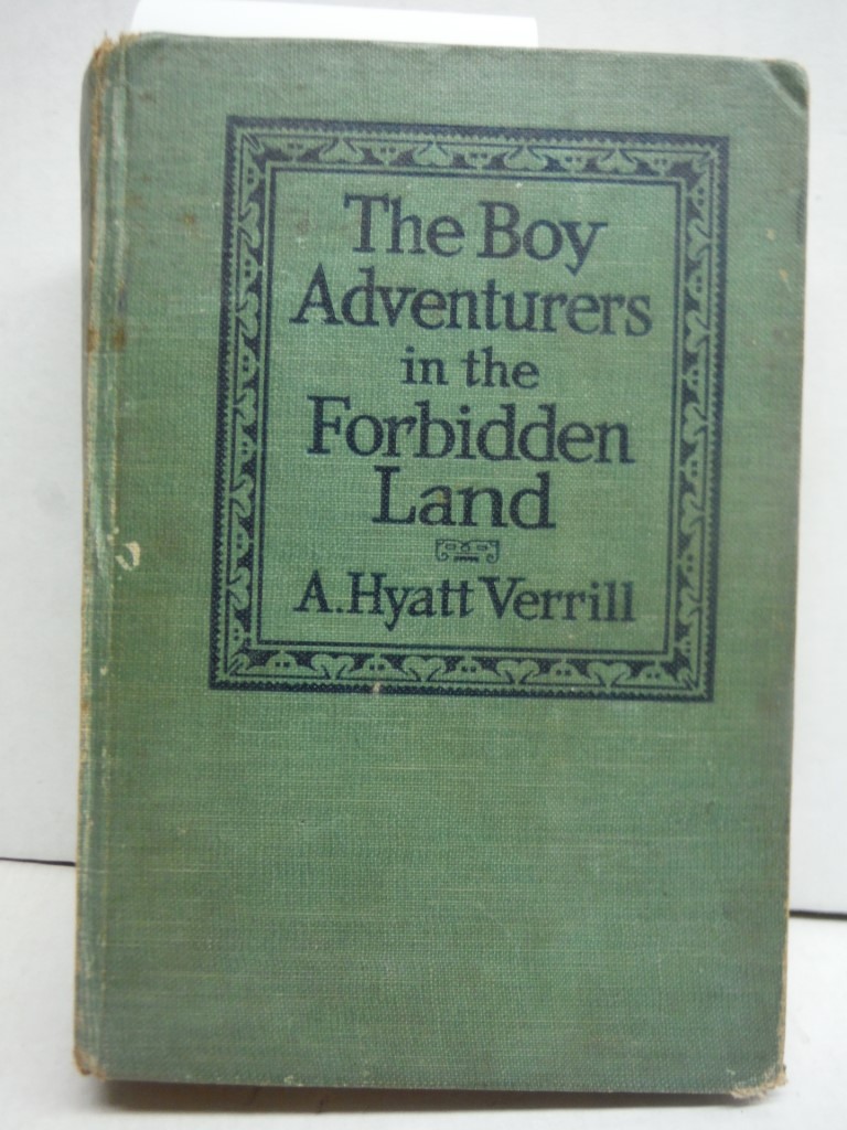 The Boy Adventurers in the Forbidden Land