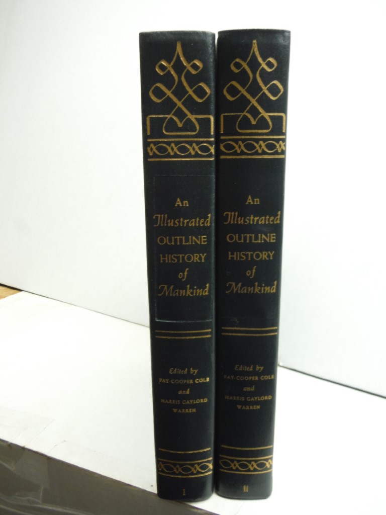 An Illustrated Outline History of Mankind (2 vols.)