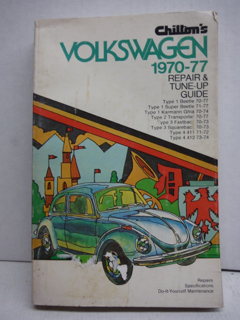 Chilton's repair and tune-up guide, Volkswagen, 1970-77