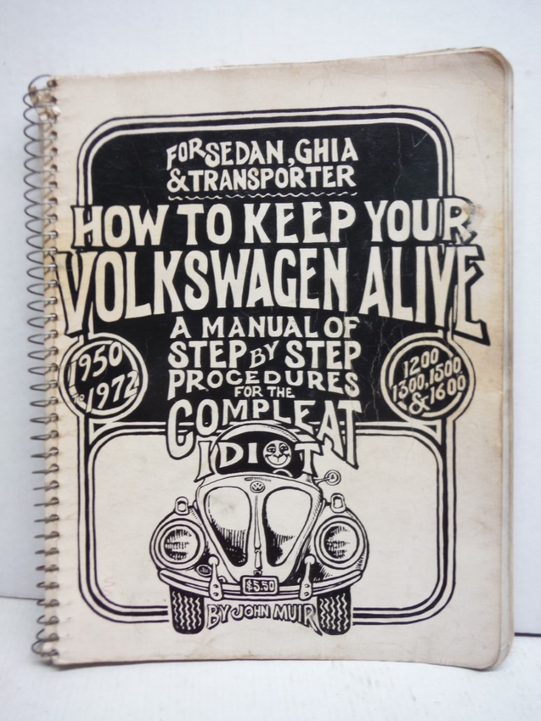 How to Keep Your Volkswagen Alive for Sedan Ghia & Transporter