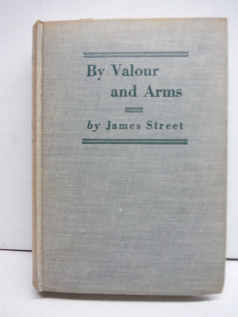 By Valour and Arms