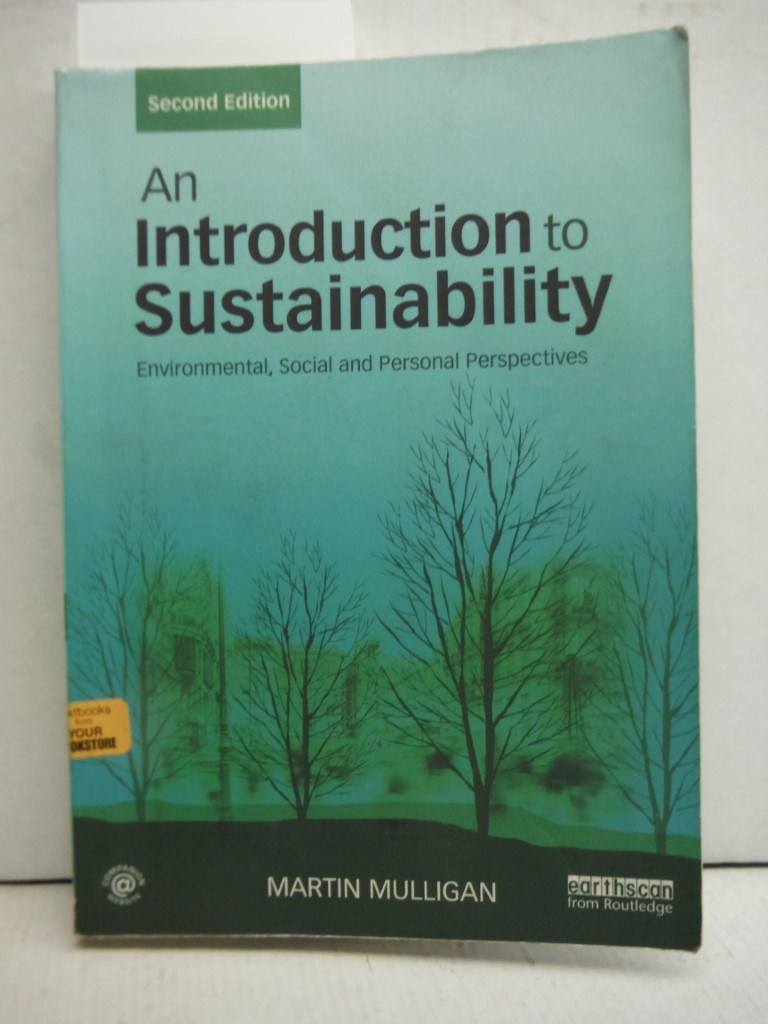 An Introduction to Sustainability: Environmental, Social and Personal Perspectiv