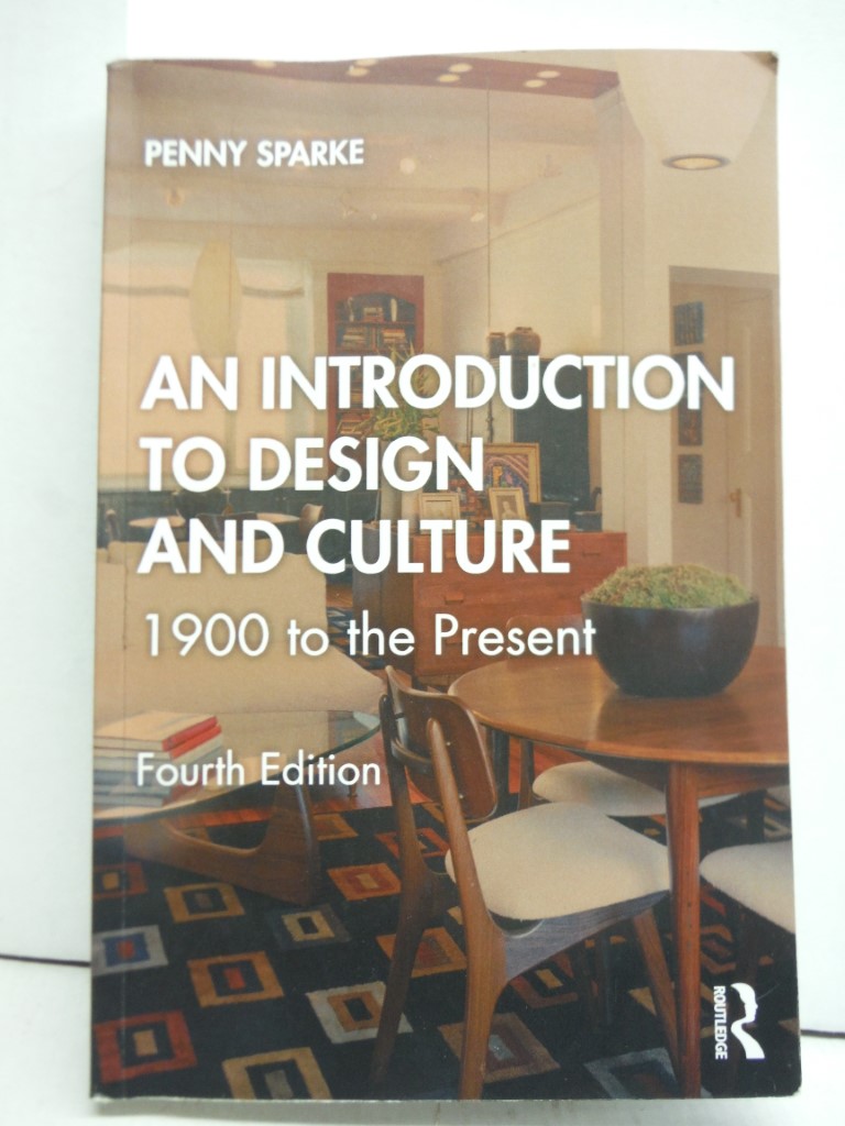 An Introduction to Design and Culture: 1900 to the Present