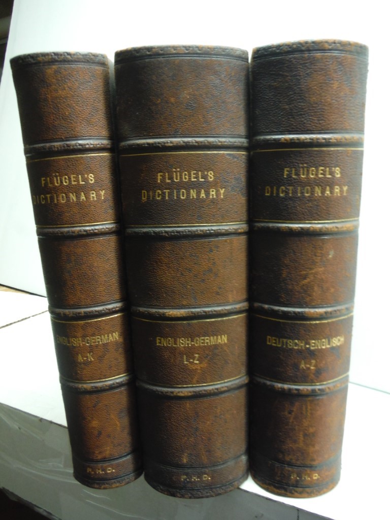 A Universal English- German and German-English Dictionary by Dr Felix Flugel in 