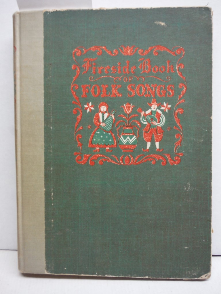 Fireside Book of Folk Songs