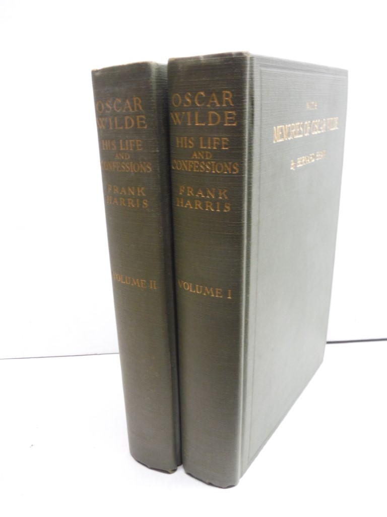 Oscar Wilde:  His Life and Confessions  2 volumes