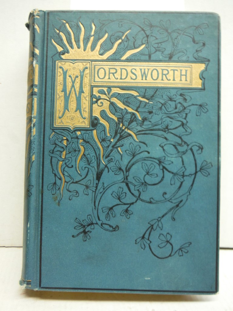 The Poetical Works of Wordsworth.  With Memoir, Explanatory Notes, etc.