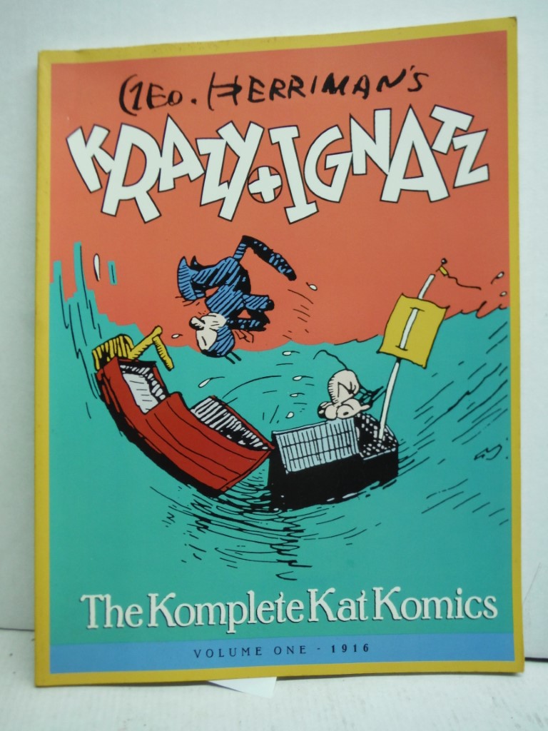 Geo. Herriman's Krazy and Ignatz: The Komplete Kat Komics, Vol. 1, 1916